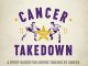 CANCER TAKEDOWN 2025