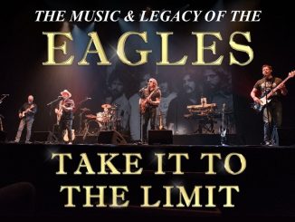 Concert: Take It To The Limit-The Music & Legacy of the Eagles