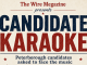 PETERBOROUGH CANDIDATES ASKED TO FACE THE MUSIC AT CANDIDATE KARAOKE