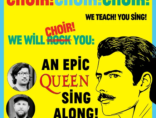 600X600-CHOIR-Queen We Will CHOIR You: A Mass Sing-Along Fit for a Queen