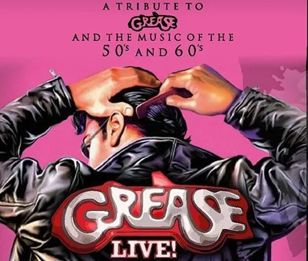 Grease & The Music of the ’50s & ’60s – Live in Concert!
