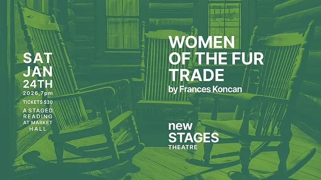 New Stages presents Women of the Fur Trade