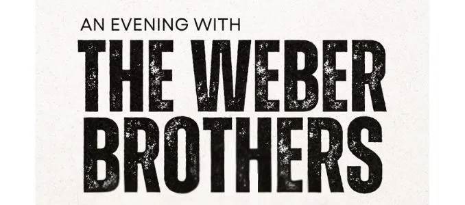 THE WEBER BROTHERS