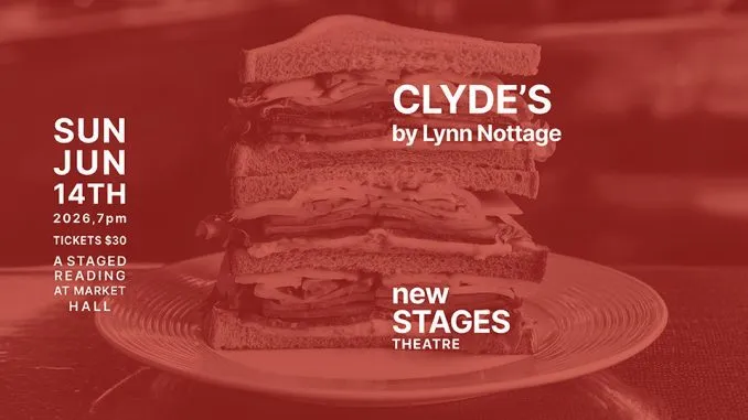 NS-Clydes26-960 New Stages presents Clyde’s