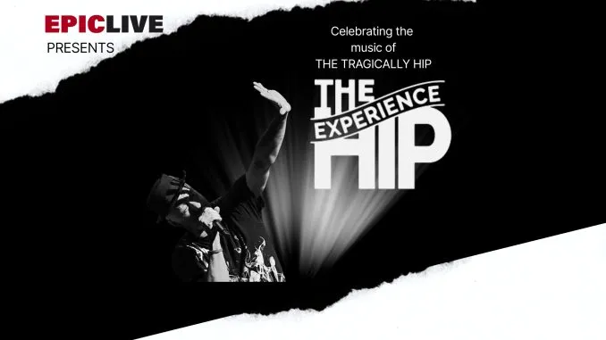 The Hip Experience THE HIP EXPERIENCE